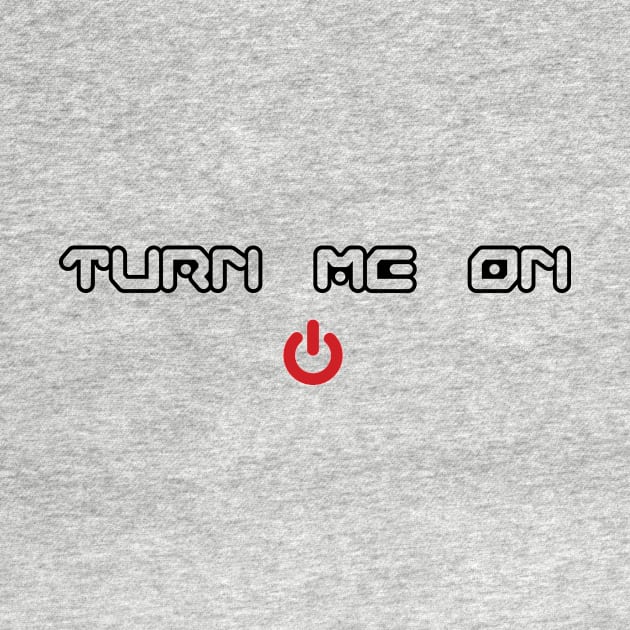 Turn Me On Video Game Shirt by LunarFlareStudios